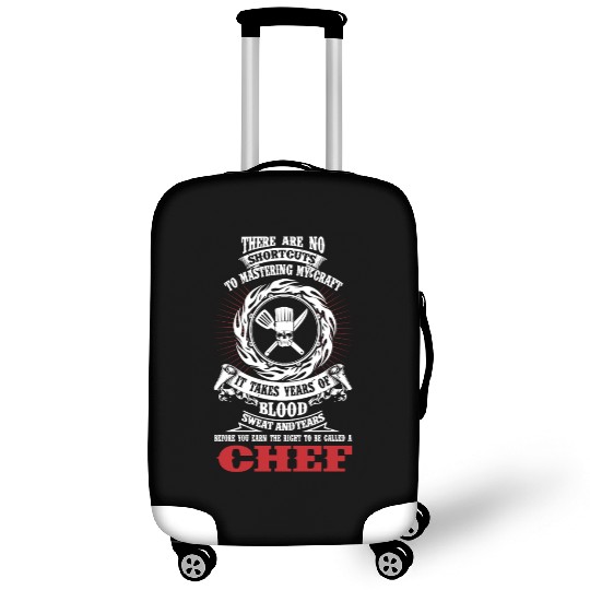 Chef - It takes years of blood sweat and tears Luggage Covers