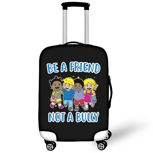 (Gift) Be a Friend Not a Bully Luggage Covers