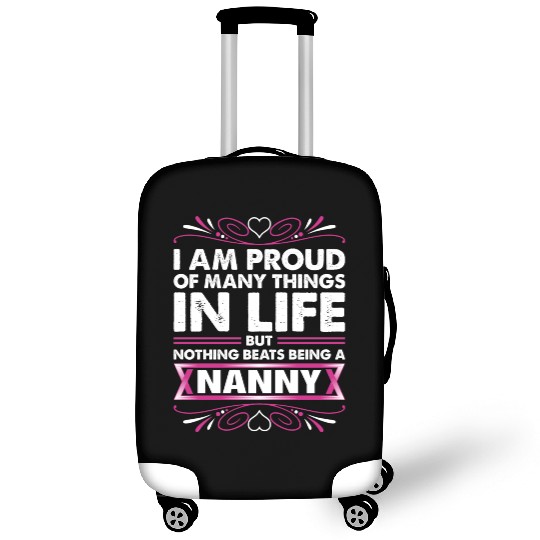 I Am Proud Nanny Luggage Covers