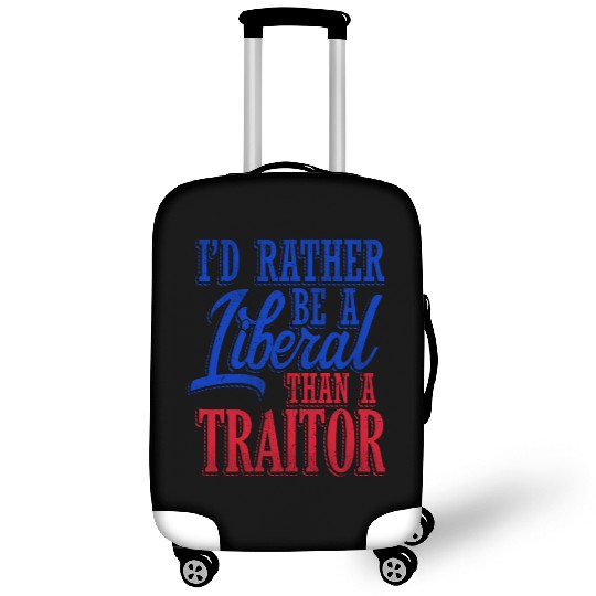 Rather Be A Liberal Luggage Covers