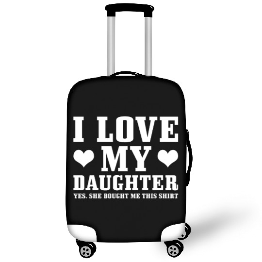 I Love My Daughter Luggage Covers