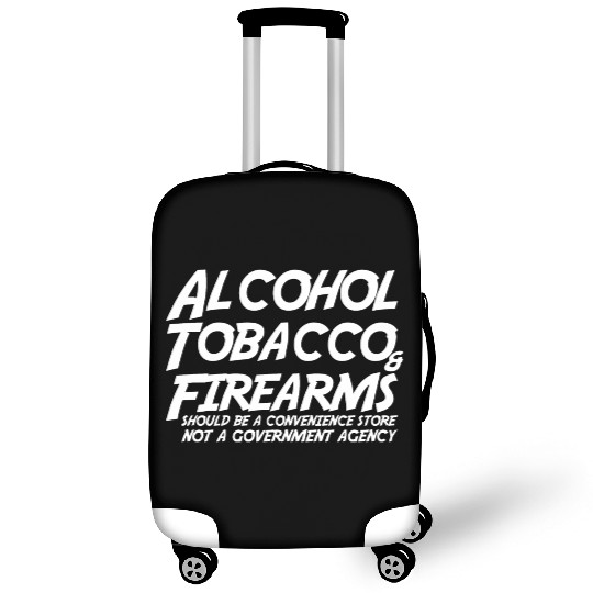 Alcohol Tobacco Firearms Should Convenience Store Luggage Covers