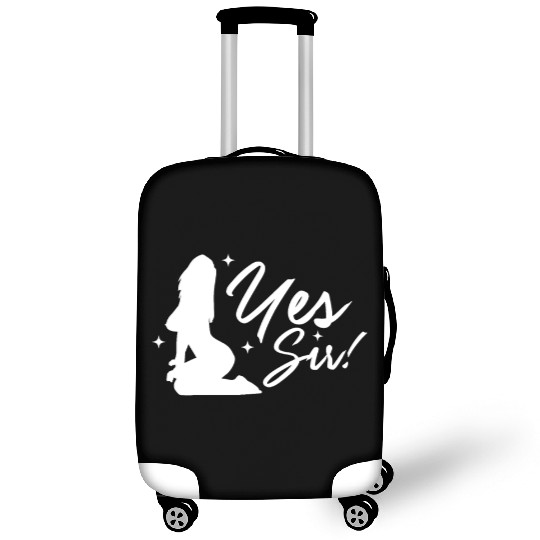 Yes Sir BDSM DDLG Naughty Submissive Kinky sx Luggage Covers