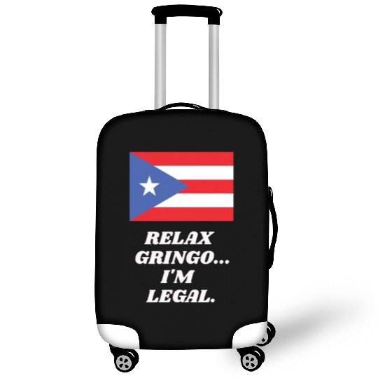 Relax Gringo I'm Legal Puerto Rico Design Luggage Covers