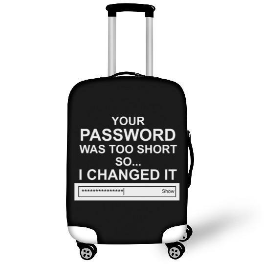 Computer Hacker Cybersecurity Your Password Was Luggage Covers