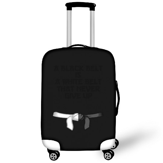 a black belt is a white belt that never give up Luggage Covers