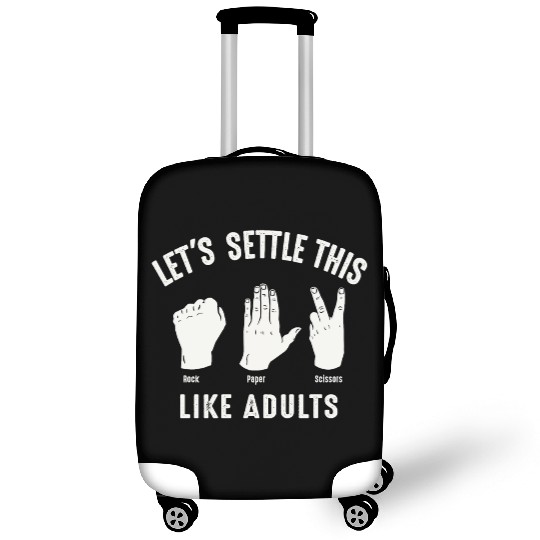 Let's Settle This Like Adults Rock Paper Scissors Luggage Covers