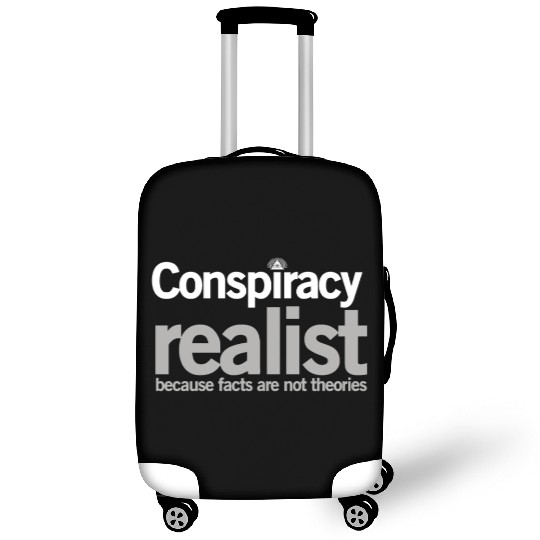 Conspiracy Realist Conspiracy Theorist Paranoia Gi Luggage Covers