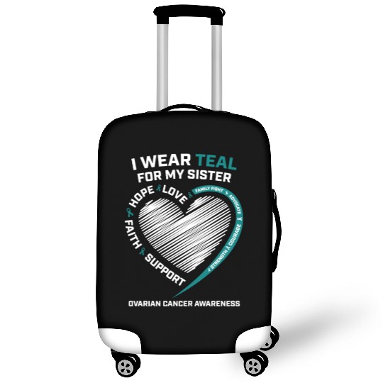 Products I Wear Teal For My Sister Ovarian Cancer Luggage Covers