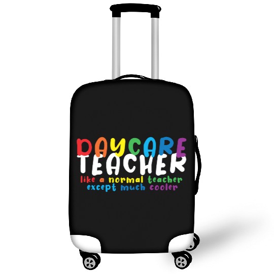 Daycare Teacher Daycare Provider Childcare Luggage Covers