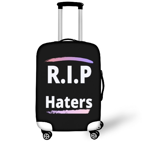 RIP haters Luggage Covers