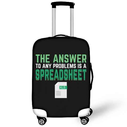 Answer To Any Problems Is A Spreadsheet Excel Luggage Covers