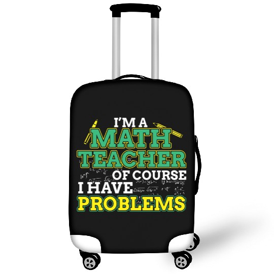 Math Teacher Math Teacher Luggage Covers