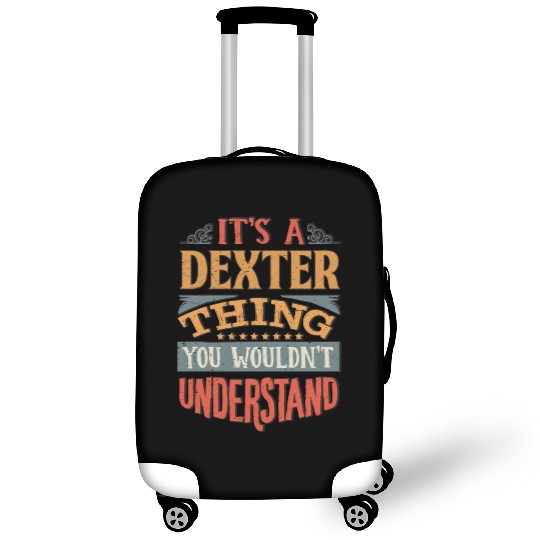 It's A Dexter Thing You Wouldnt Understand - Luggage Covers
