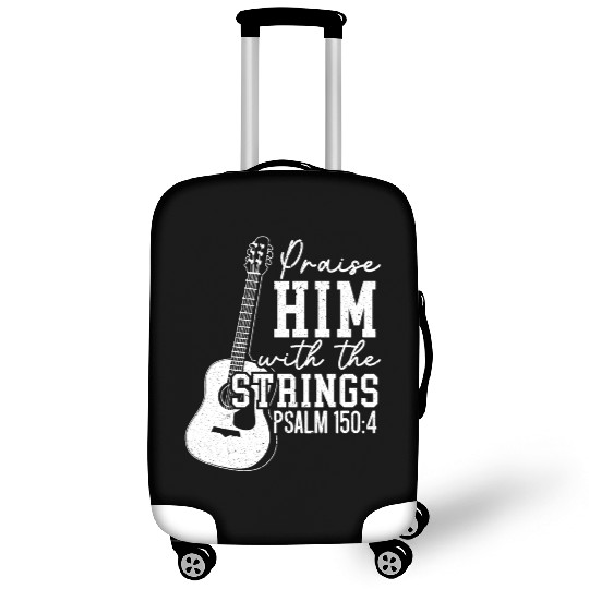 Praise Him With The Strings Guitars Musician Luggage Covers