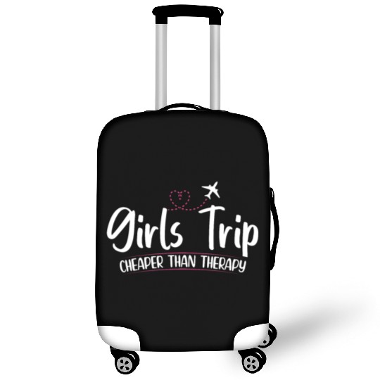 Girls Trip Cheaper Than A Therapy 2021 Fun Party Luggage Covers