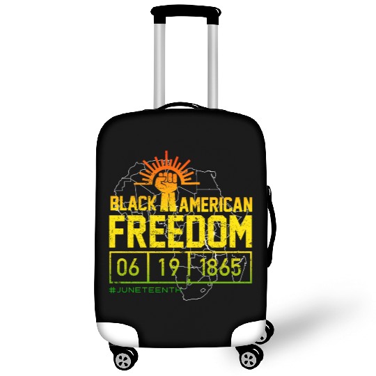 Black American Freedom Black History Juneteenth Luggage Covers