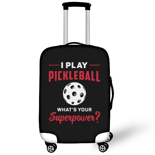 I Play Pickleball What's Your Superpower Dink Gift Luggage Covers