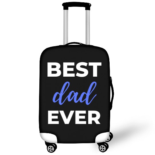 Best Dad Ever Luggage Covers