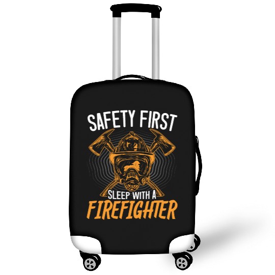 Safety First Sleep With A Firefighter Fireman Luggage Covers
