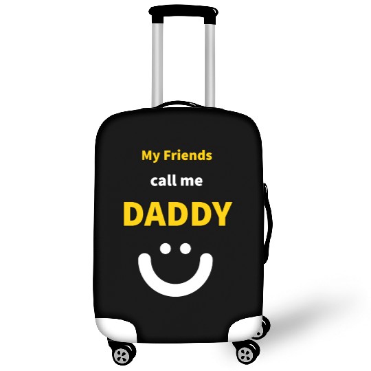 My Friends call me Daddy - Funny Quotes Luggage Covers
