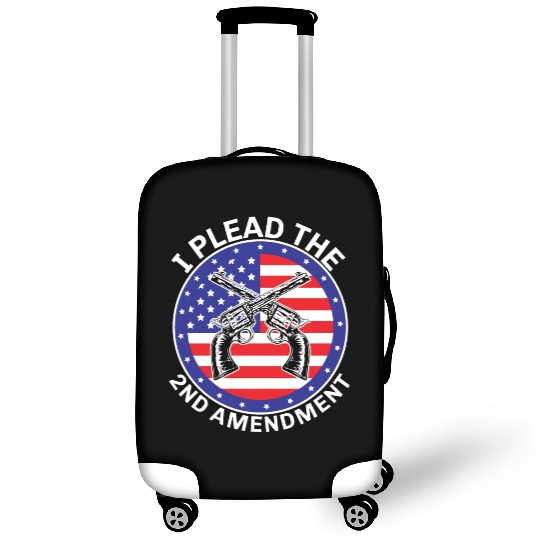 I Plead The Second Amendment Gun Rights America Luggage Covers