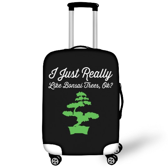 Bonsai Funny Slogan Just Really Love Trees Gift Luggage Covers