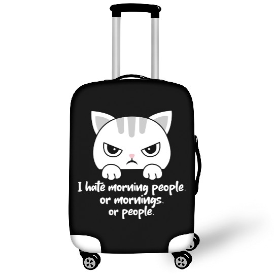 I hate morning people... Morning Grumpy Cat Luggage Covers