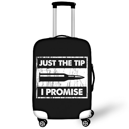 Just The Tip I Promise 2Nd Amendment Luggage Covers