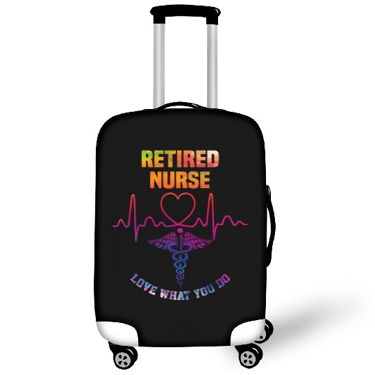 Retired nurse - Love what you do Luggage Covers