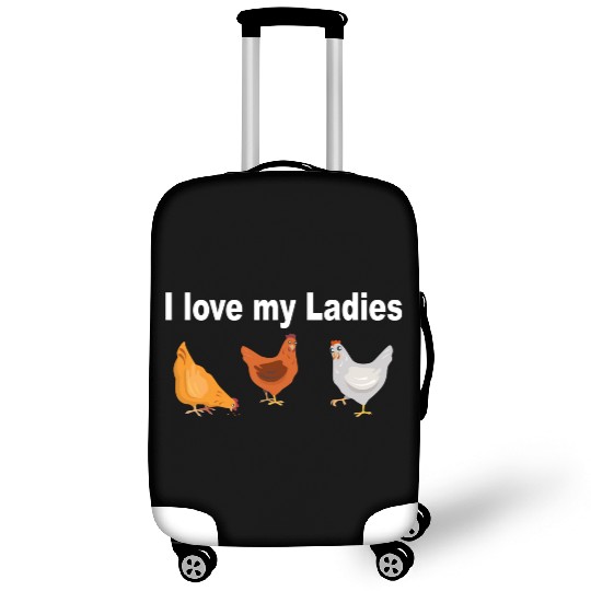 Chicken Farmers I Love My Ladies Funny Chicken Luggage Covers