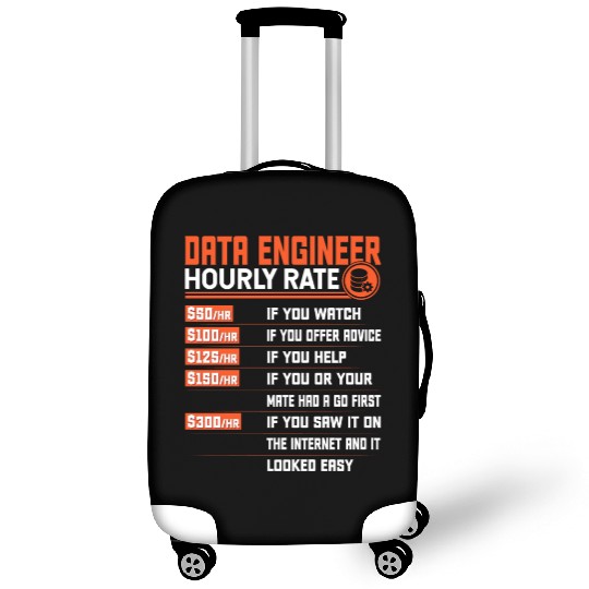 Data Engineering Hourly Rate - Funny Data Engineer Luggage Covers