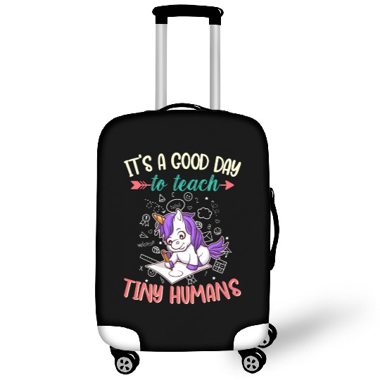 Good Day To Teach Tiny Humans Elementary Teacher Luggage Covers