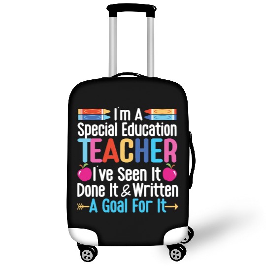 I'm A Special Education Teacher, SPED Teacher Luggage Covers