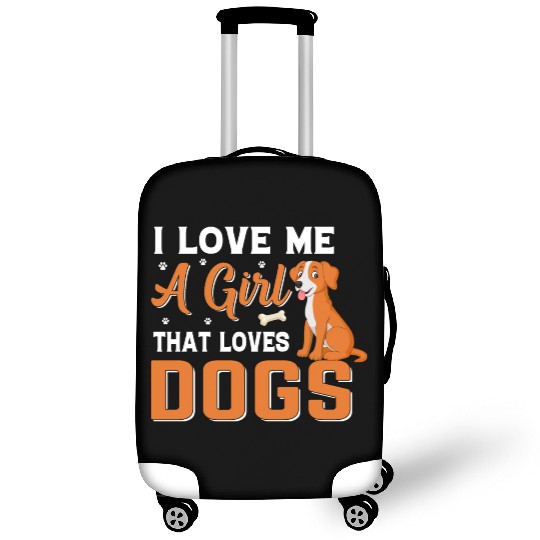 I love me a girl that loves Dogs Luggage Covers