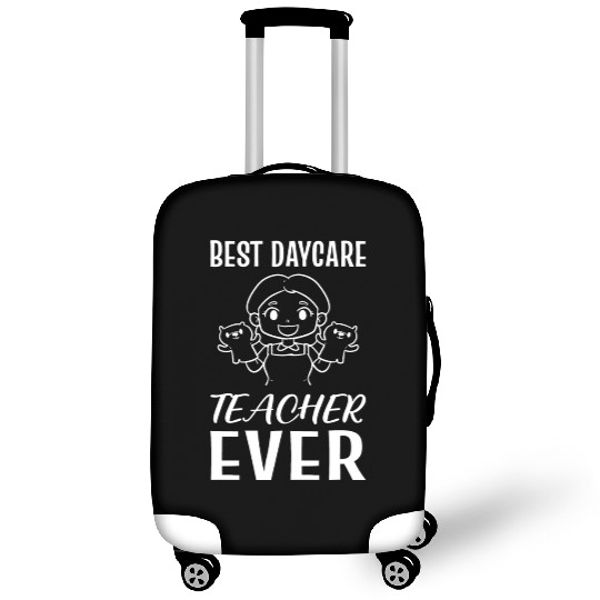 Best Daycare Teacher Toddler Teacher Gift Luggage Covers