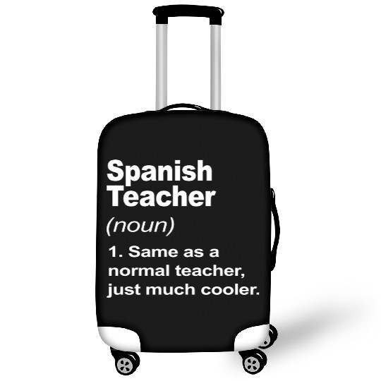 Spanish Teacher Definition Back To School 2023 Luggage Covers