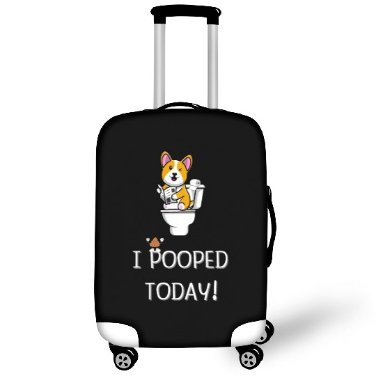 Funny I Pooped Today Funny dog Poop Birthday Luggage Covers