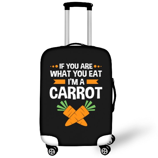 If You Are What You Eat Im A Carrot Funny Carrot Luggage Covers