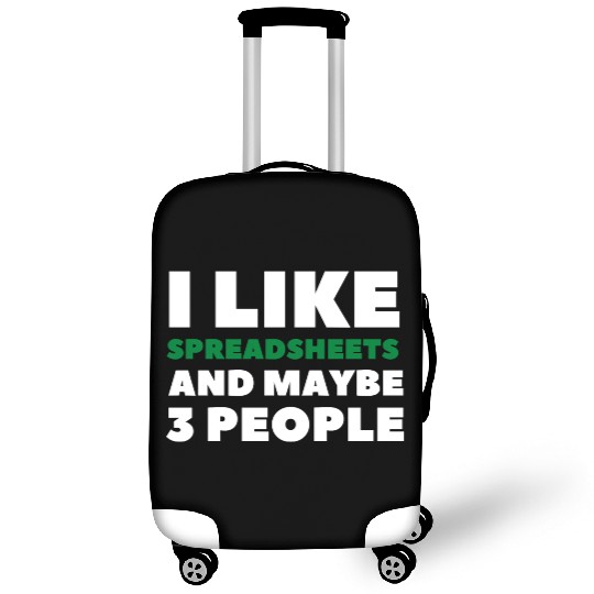 i like spreadsheets and people Excel Spreadsheet Luggage Covers