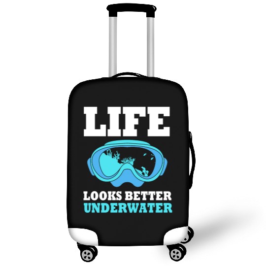 Life Looks Better Underwater Funny Scuba Diving Luggage Covers