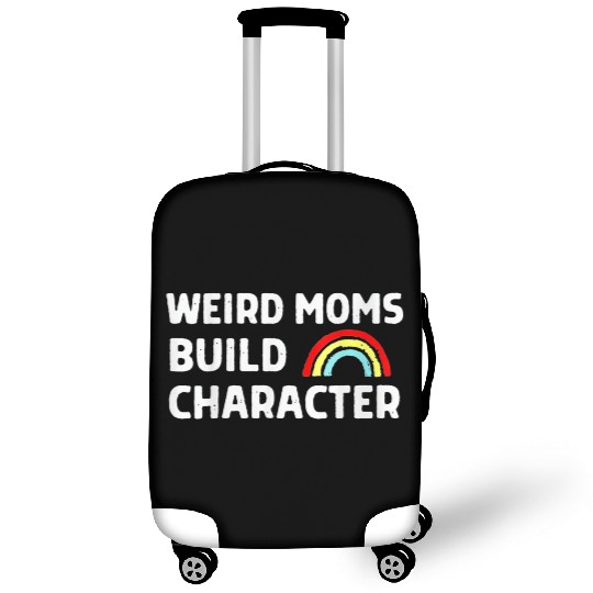 Weird Moms Build Character Luggage Covers