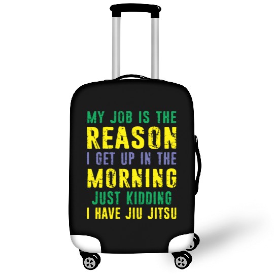 Brazilian Jiu Jitsu Sarcastic Quote MMA BJJ Luggage Covers