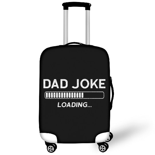 Dad Joke Loading Luggage Covers