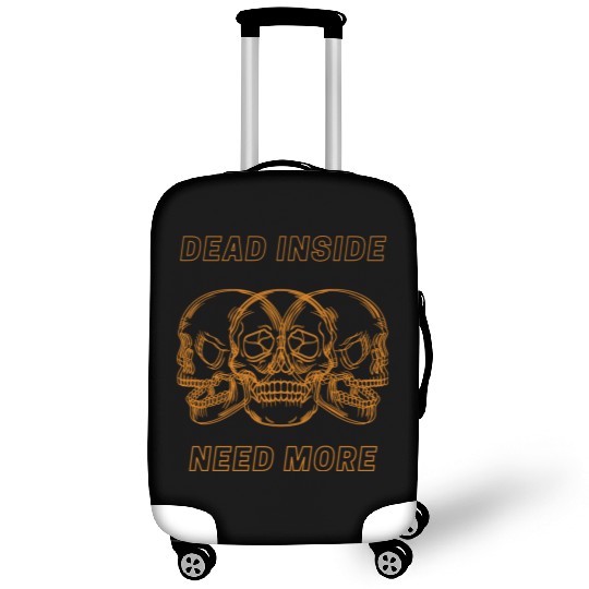 Dead Inside Need More Luggage Covers