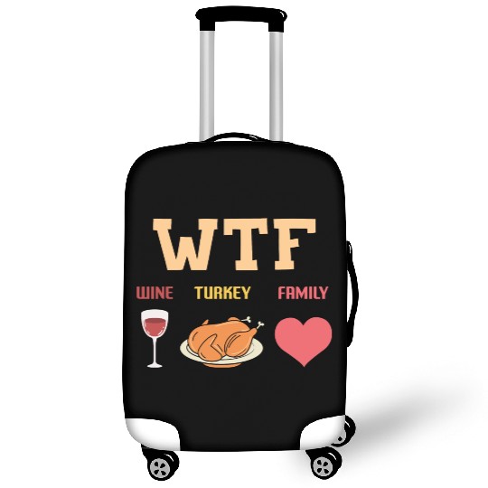WTF - Wine Turkey Family Luggage Covers