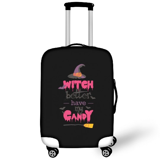 Witch Better Have My Candy Luggage Covers