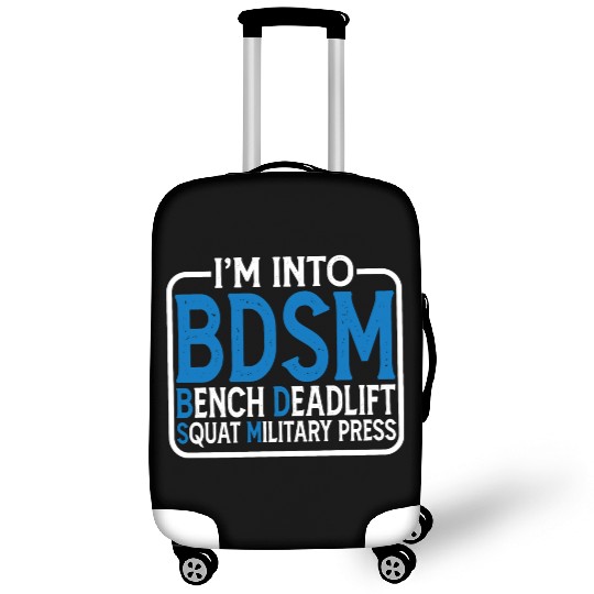 Im Into BDSM Bench Squat Deadlift Military Press15 Luggage Covers