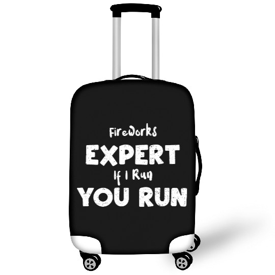Fireworks Expert If I Run You Run Luggage Covers