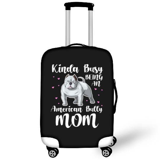 Kinda Busy Being An American Bully Mom Luggage Covers
